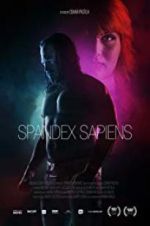 Watch Spandex Sapiens 123MovieFree