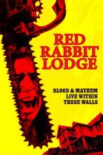Watch Red Rabbit Lodge 123MovieFree