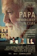 Watch Papa Hemingway in Cuba 123MovieFree