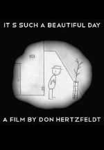 Watch It's Such a Beautiful Day (Short 2011) 123MovieFree
