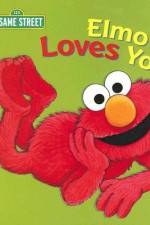 Watch Elmo Loves You 123MovieFree