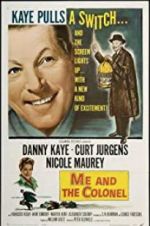 Watch Me and the Colonel 123MovieFree