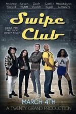 Watch Swipe Club 123MovieFree