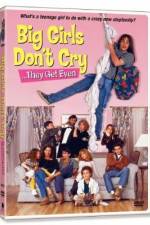 Watch Big Girls Don't Cry... They Get Even 123MovieFree