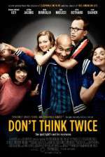 Watch Dont Think Twice 123MovieFree