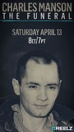 Watch Charles Manson: The Funeral 123MovieFree