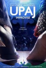 Watch Upaj: Improvise 123MovieFree