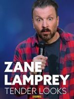 Watch Zane Lamprey: Tender Looks (TV Special 2022) 123MovieFree