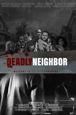Watch Deadly Neighbor 123MovieFree