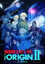 Watch Mobile Suit Gundam: The Origin II - Artesia\'s Sorrow 123MovieFree