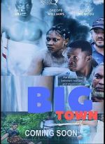 Watch Big Town 123MovieFree