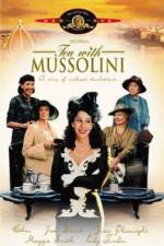 Watch Tea with Mussolini 123MovieFree