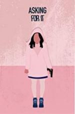 Watch Asking for It 123MovieFree