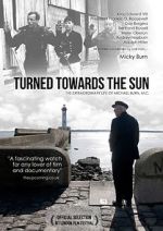 Watch Turned Towards the Sun 123MovieFree