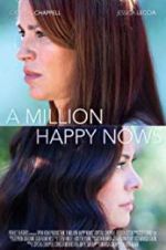 Watch A Million Happy Nows 123MovieFree