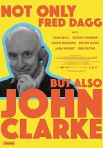 Watch Not Only Fred Dagg But Also John Clarke 123MovieFree