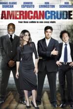 Watch American Crude 123MovieFree
