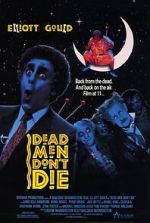 Watch Dead Men Don\'t Die 123MovieFree