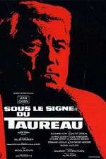 Watch Sous le signe du taureau 123MovieFree