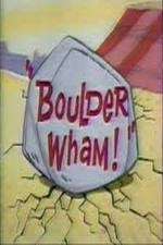 Watch Boulder Wham! 123MovieFree
