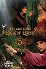 Watch The Cave of the Golden Rose 5 123MovieFree