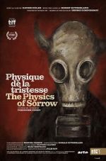 Watch The Physics of Sorrow 123MovieFree