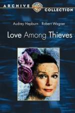 Watch Love Among Thieves 123MovieFree
