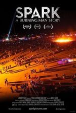 Watch Spark: A Burning Man Story 123MovieFree
