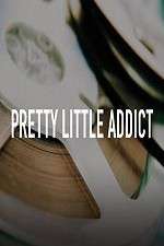 Watch Pretty Little Addict 123MovieFree