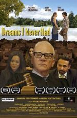 Watch Dreams I Never Had 123MovieFree