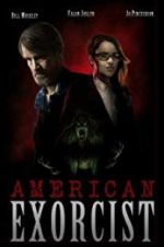 Watch American Exorcist 123MovieFree