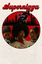 Watch Supernigga 123MovieFree