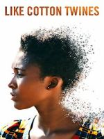 Watch Like Cotton Twines 123MovieFree