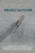 Watch Deadly Daycare 123MovieFree