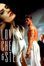 Watch Love, Cheat & Steal 123MovieFree