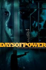 Watch Days of Power 123MovieFree