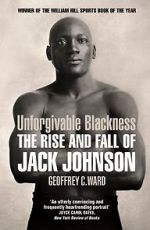 Watch Unforgivable Blackness: The Rise and Fall of Jack Johnson 123MovieFree