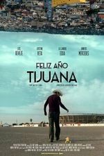 Watch Happy New Year Tijuana 123MovieFree