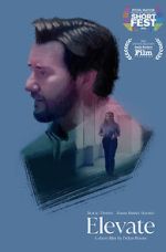 Watch Elevate (Short 2022) 123MovieFree