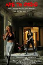Watch Axe to Grind 123MovieFree
