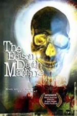 Watch The Edison Death Machine 123MovieFree