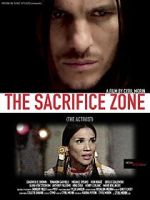 Watch The Sacrifice Zone (The Activist) 123MovieFree