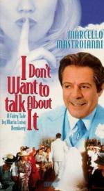 Watch I Don't Want to Talk About It 123MovieFree