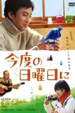 Watch Kondo no nichiyobi ni 123MovieFree