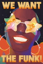 Watch We Want the Funk! 123MovieFree