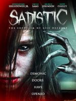Watch Sadistic: The Exorcism of Lily Deckert 123MovieFree