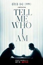 Watch Tell Me Who I Am 123MovieFree