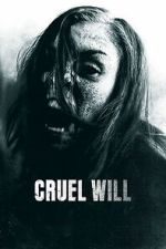 Watch Cruel Will 123MovieFree