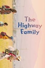 Watch The Highway Family 123MovieFree