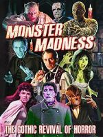 Watch Monster Madness: The Gothic Revival of Horror 123MovieFree